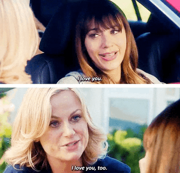 Parks & Recreation - Ann & Chris: Gif of Leslie and Ann's goodbye. Ann is sat in the passenger seat of the car and tearfully tells Leslie "I love you." Leslie, equally tearful, tells her "I love you too."