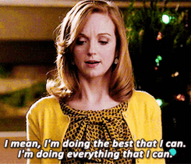 Gif of Emma Pillsbury saying "I mean, I'm doing the best that I can. I'm doing everything that I can."